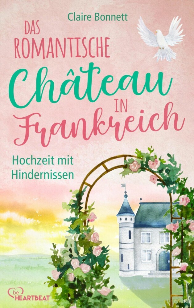 Das romantische Château in Frankreich - Hochzeit mit Hindernissen main product photo