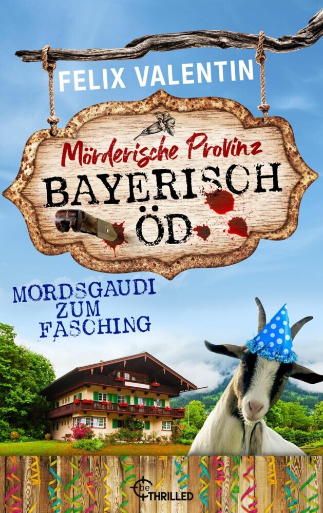 Bayerisch Öd - Mordsgaudi zum Fasching main product photo