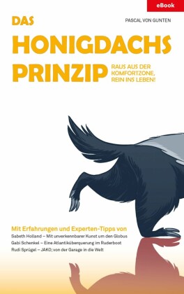 Das Honigdachsprinzip