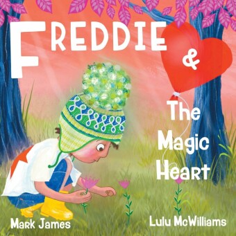 Freddie and the Magic Heart
