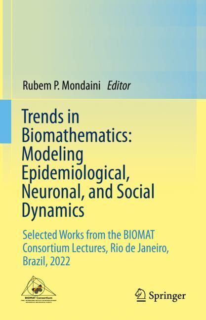 Trends in Biomathematics: Modeling Epidemiological, Neuronal, and Social Dynamics main product photo