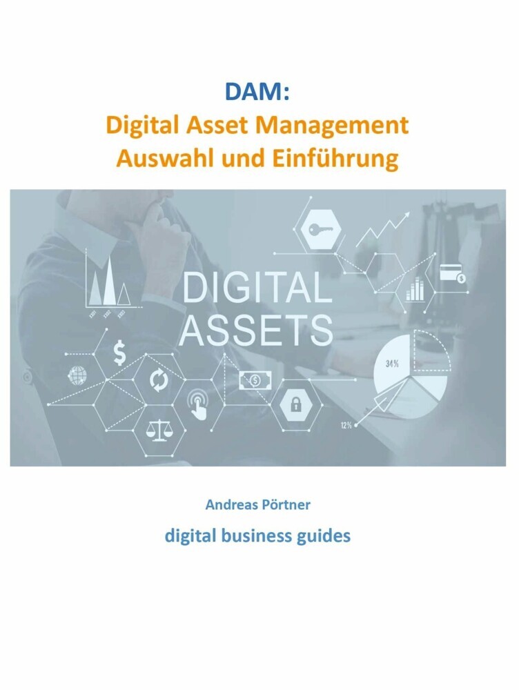 DAM: Digital Asset Management Auswahl und Einführung main product photo