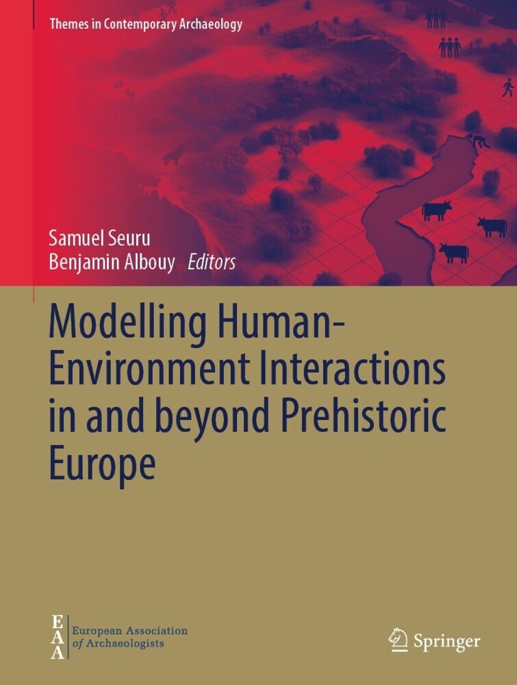 Modelling Human-Environment Interactions in and beyond Prehistoric Europe main product photo