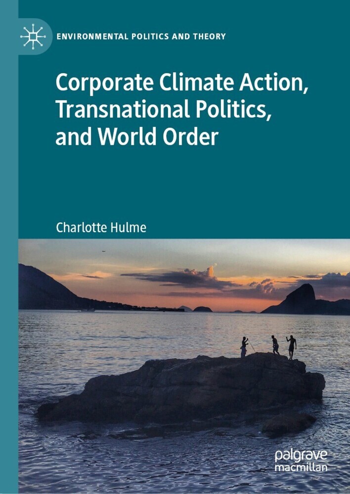 Corporate Climate Action, Transnational Politics, and World Order main product photo