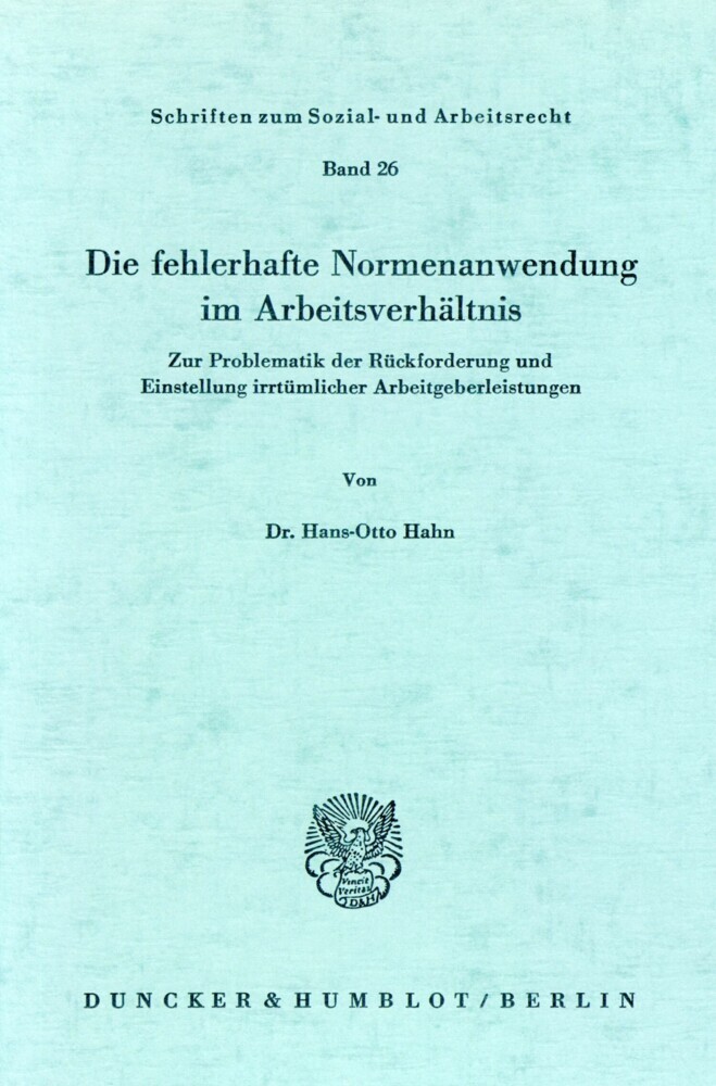 Die fehlerhafte Normenanwendung im Arbeitsverhältnis. main product photo