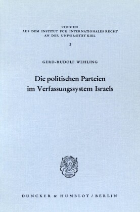 Die politischen Parteien im Verfassungssystem Israels.