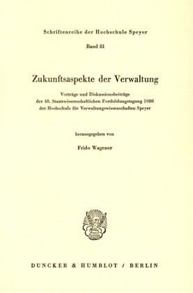 Zukunftsaspekte der Verwaltung.