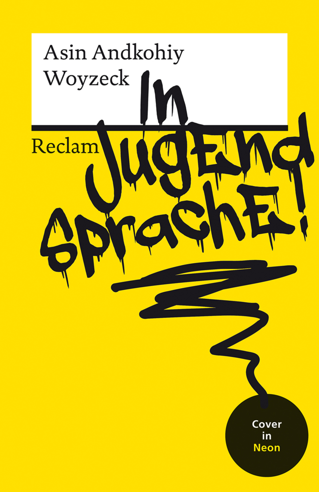 Woyzeck in Jugendsprache!. Mit neongelbem Cover main product photo