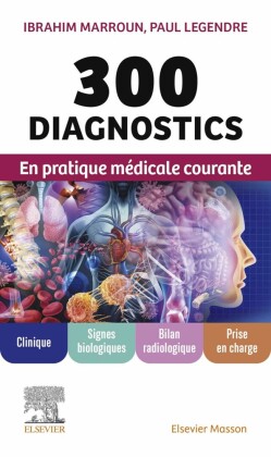 300 diagnostics en pratique médicale courante - CAMPUS