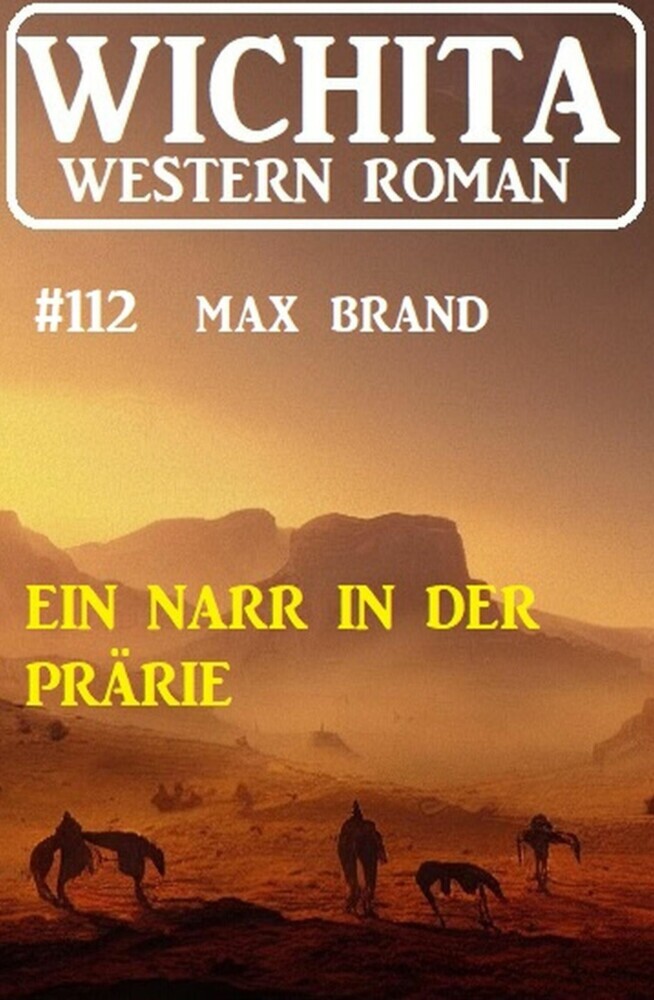 Ein Narr in der Prärie: Wichita Western Roman 112 main product photo