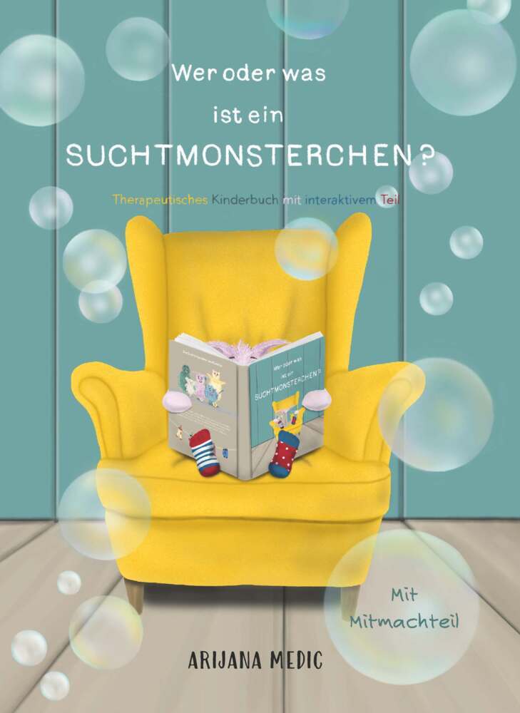 Wer oder was ist ein Suchtmonsterchen? - Therapeutisches Kinderbuch mit interaktivem Teil main product photo