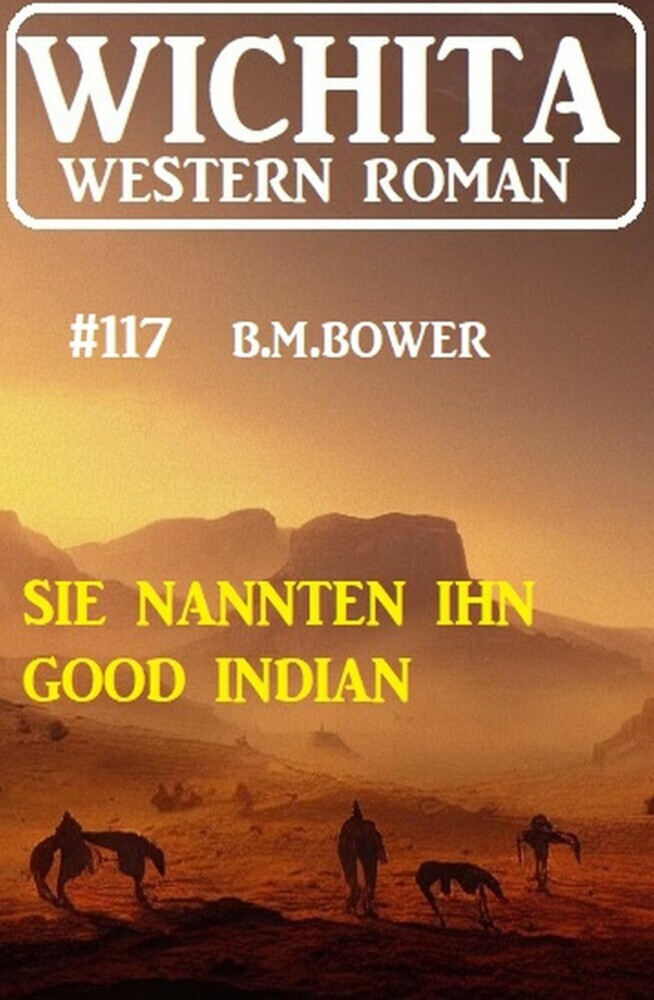 Sie nannten ihn Good Indian: Wichita Western Roman 117 main product photo