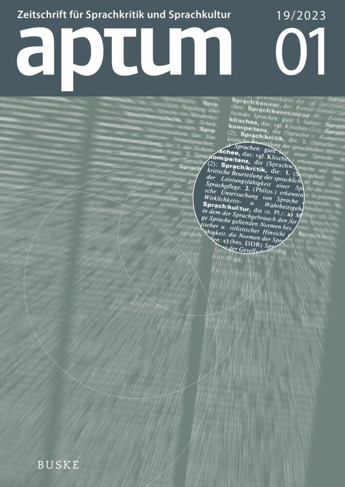Aptum, Zeitschrift für Sprachkritik und Sprachkultur 19. Jahrgang, 2023, Heft 1 main product photo