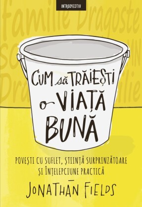 Cum sa traie_ti o viata buna