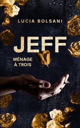 Jeff - Ménage à trois