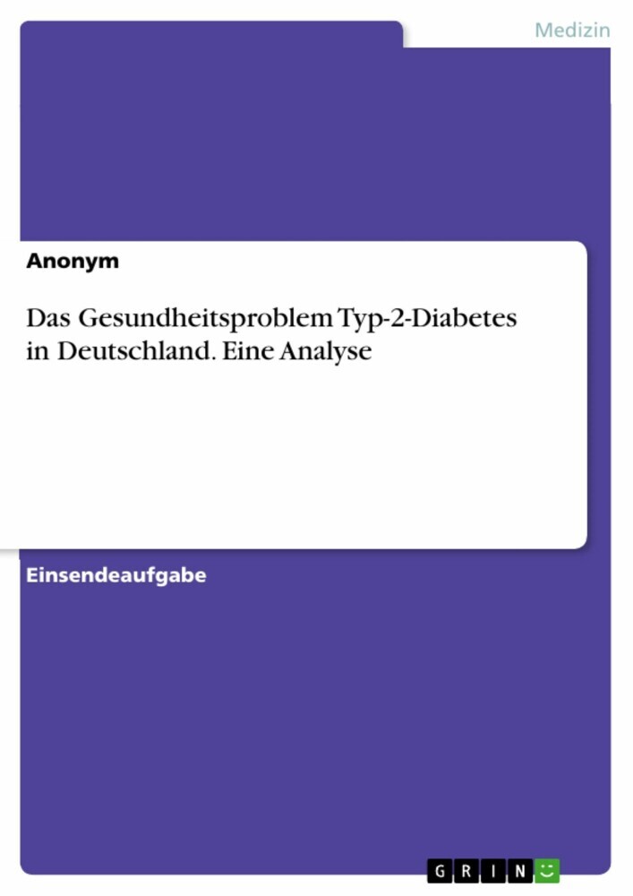 Das Gesundheitsproblem Typ-2-Diabetes in Deutschland. Eine Analyse main product photo