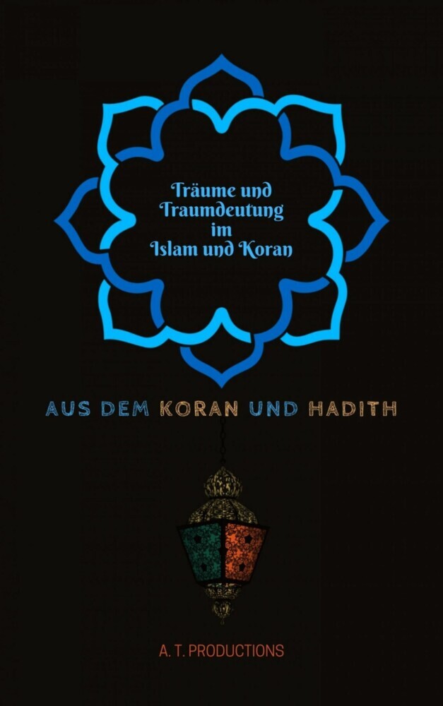 Träume und Traumdeutung im Islam und Koran main product photo