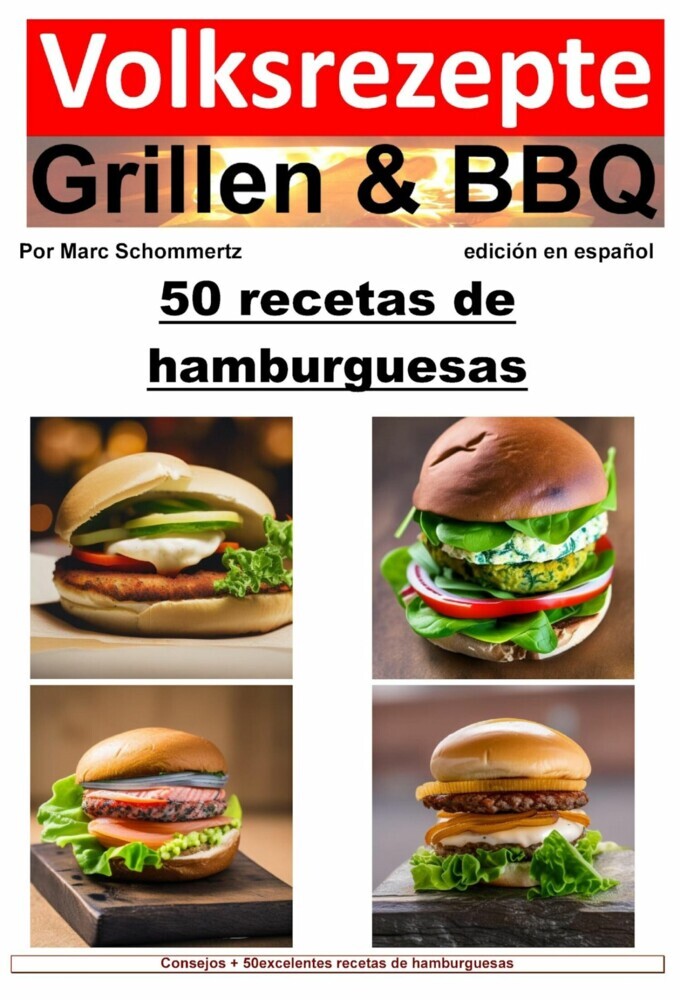 Recetas populares de parrilladas y barbacoas: 50 recetas de hamburguesas main product photo