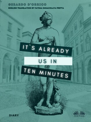 It's Already Us In Ten Minutes