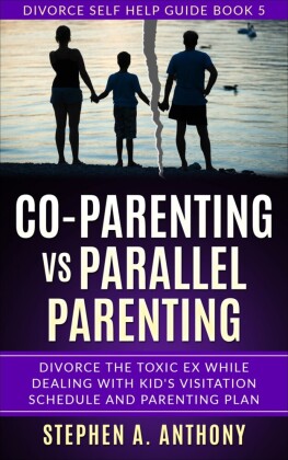 Co-parenting vs Parallel Parenting