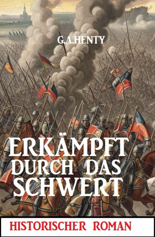 Erkämpft durch das Schwert: Historischer Roman main product photo
