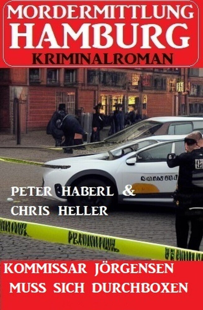 Kommissar Jörgensen muss sich durchboxen: Mordermittlung Hamburg Kriminalroman main product photo