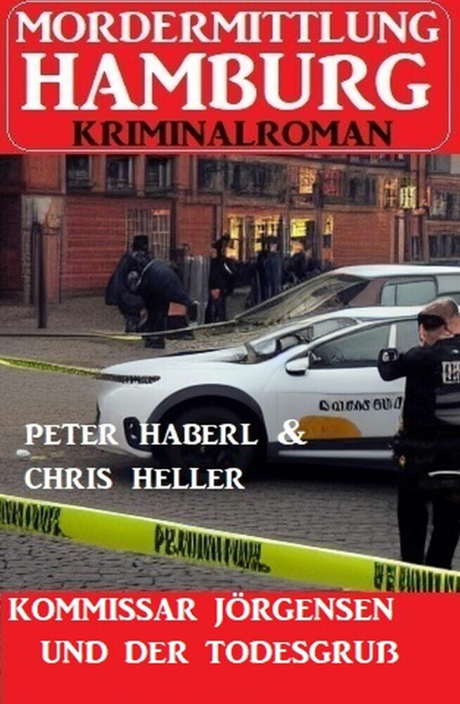 Kommissar Jörgensen und der Todesgruß: Mordermittlung Hamburg Kriminalroman main product photo