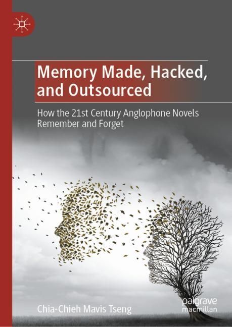 Memory Made, Hacked, and Outsourced main product photo