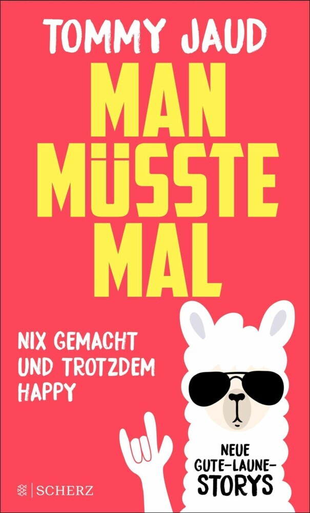 Man müsste mal - Nix gemacht und trotzdem happy main product photo