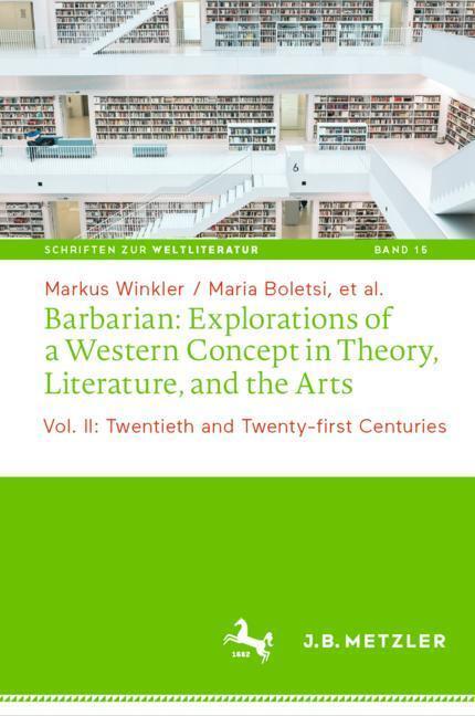 Barbarian: Explorations of a Western Concept in Theory, Literature, and the Arts main product photo