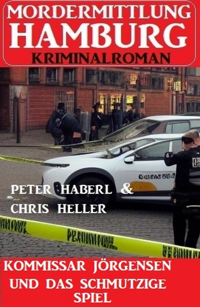 Kommissar Jörgensen und das schmutzige Spiel: Mordermittlung Hamburg Kriminalroman main product photo