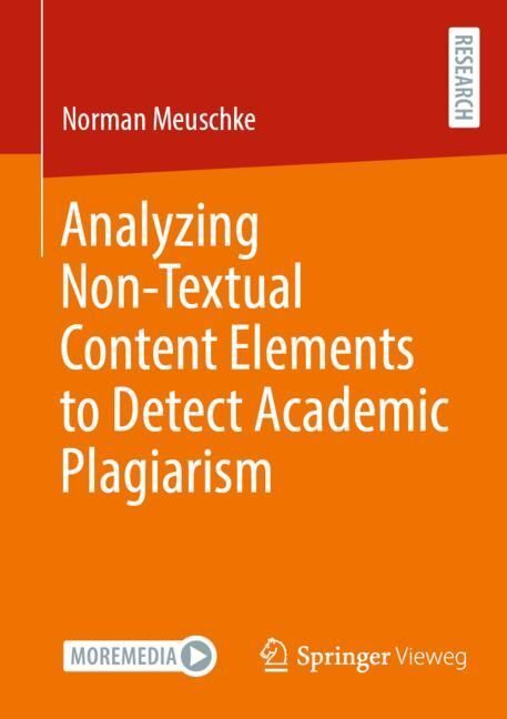Analyzing Non-Textual Content Elements to Detect Academic Plagiarism main product photo