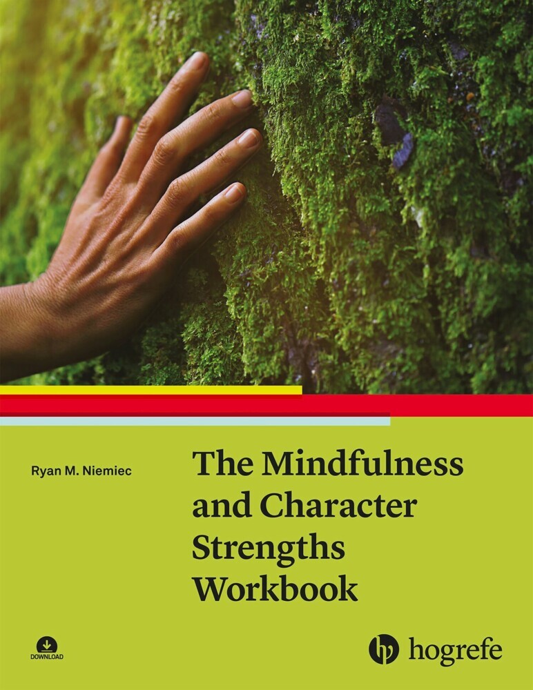 The Mindfulness and Character Strengths Workbook main product photo