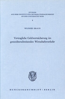 Vertragliche Geldwertsicherung im grenzüberschreitenden Wirtschaftsverkehr.