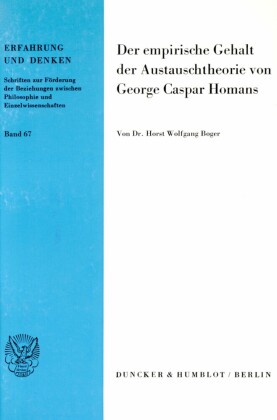 Der empirische Gehalt der Austauschtheorie von George Caspar Homans.