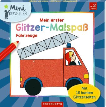 Mein erster Glitzer-Malspaß: Fahrzeuge
