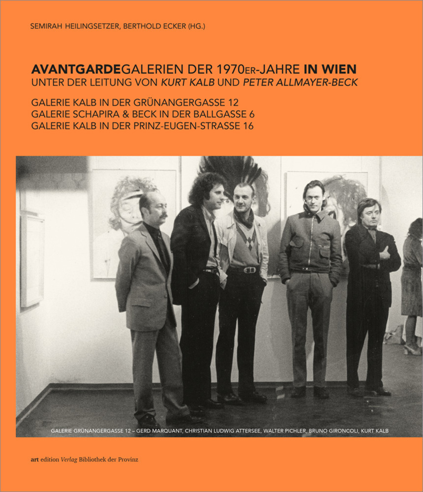 Avantgardegalerien der 1970er-Jahre in Wien unter der Leitung von Kurt Kalb und Peter Allmayer-Beck main product photo