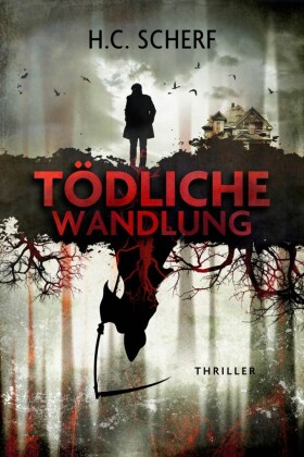 Tödliche Wandlung