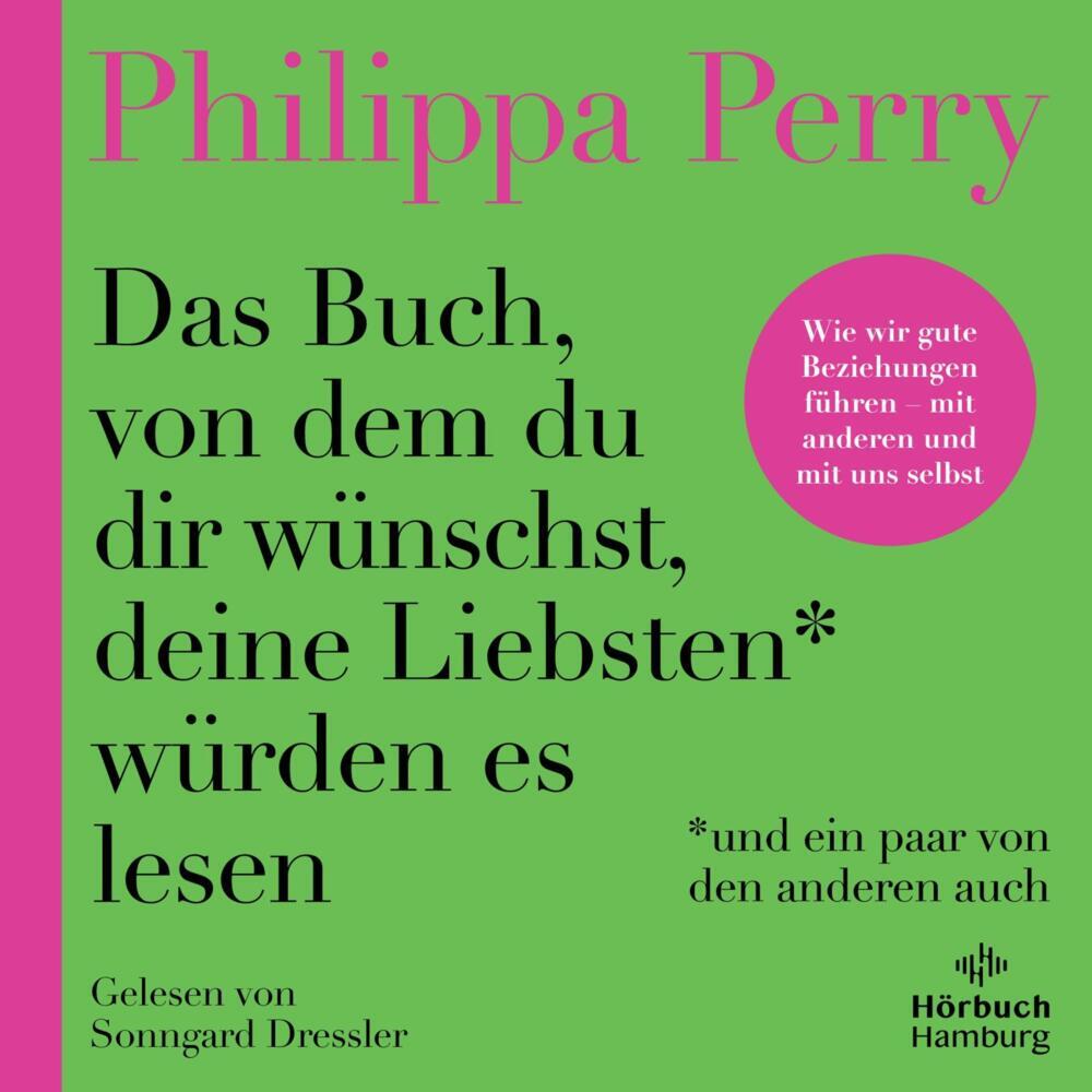 Das Buch, von dem du dir wünschst, deine Liebsten würden es lesen (und ein paar von den anderen auch), 1 Audio-CD, 1 MP3 main product photo