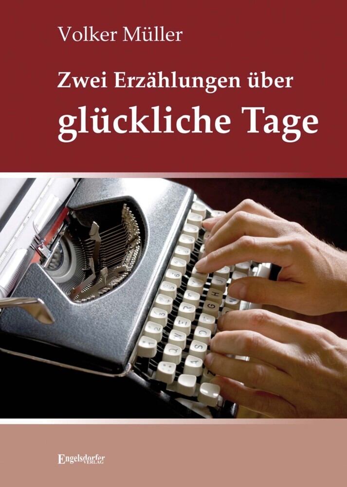 Zwei Erzählungen über glückliche Tage main product photo
