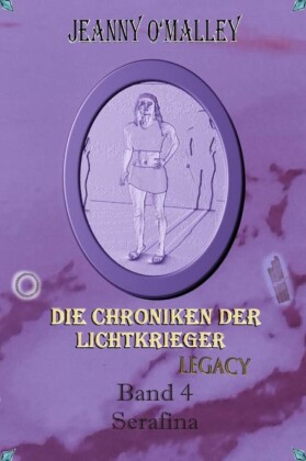 Die Chroniken der Lichtkrieger Legacy