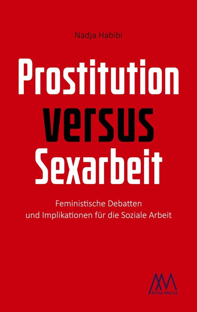Prostitution versus Sexarbeit main product photo