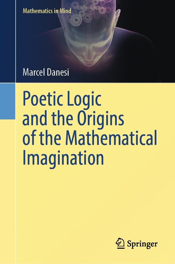 Poetic Logic and the Origins of the Mathematical Imagination main product photo