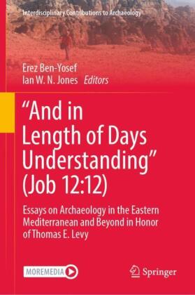 'And in Length of Days Understanding' (Job 12:12)