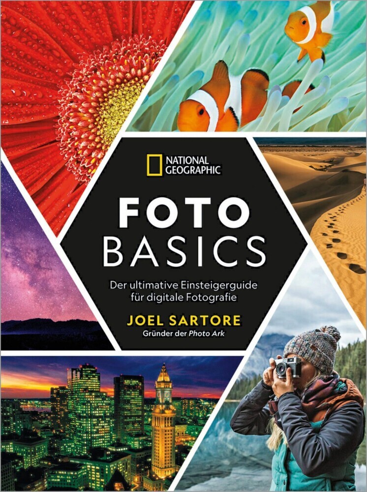 National Geographic: Foto-Basics - Der ultimative Einsteigerguide für digitale Fotografie. main product photo