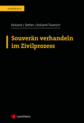 Souverän verhandeln im Zivilprozess