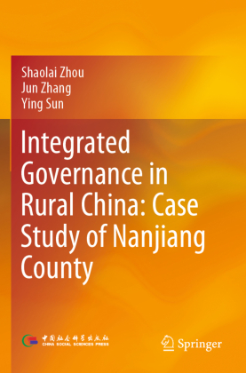 Integrated Governance in Rural China: Case Study of Nanjiang C...