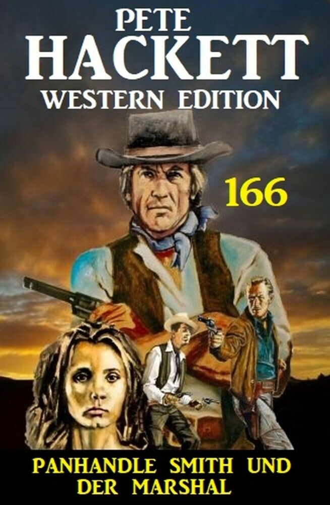 Panhandle Smith und der Marshal: Pete Hackett Western Edition Band 166 main product photo