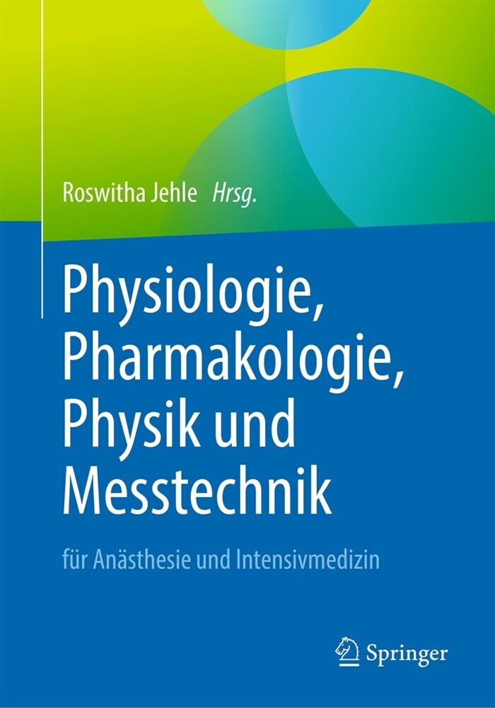 Physiologie, Pharmakologie, Physik und Messtechnik für Anästhesie und Intensivmedizin main product photo