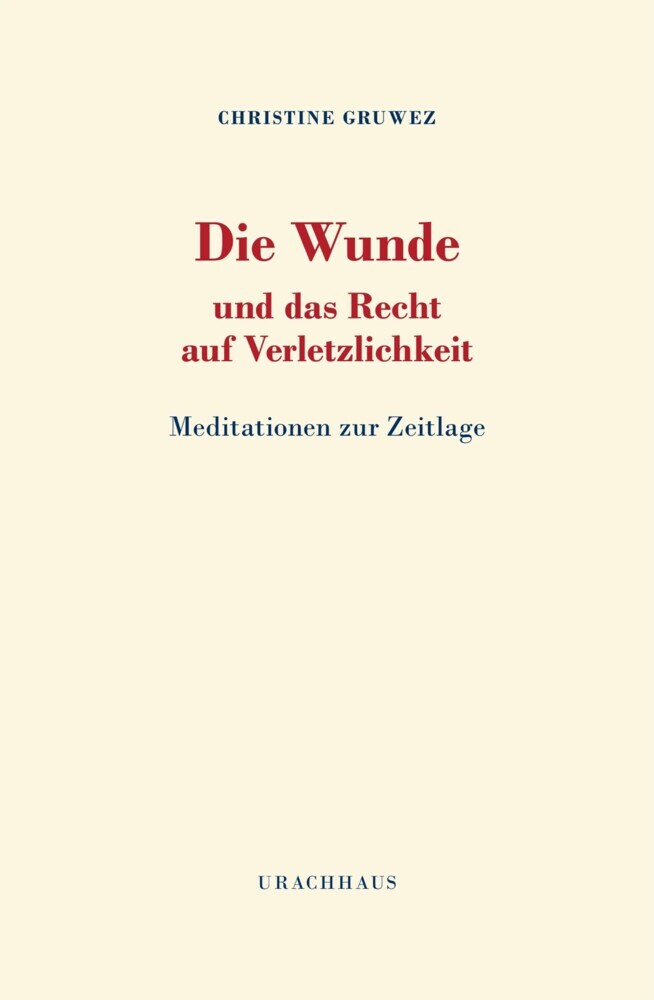 Die Wunde und das Recht auf Verletzlichkeit main product photo